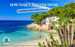"How to Buy a Second Home" "Comprehensive Guide for 2024"